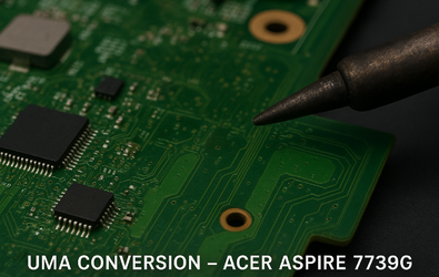 How the Acer Aspire 7739G Was Converted to UMA Mode (Pegatron AIC70 Platform)